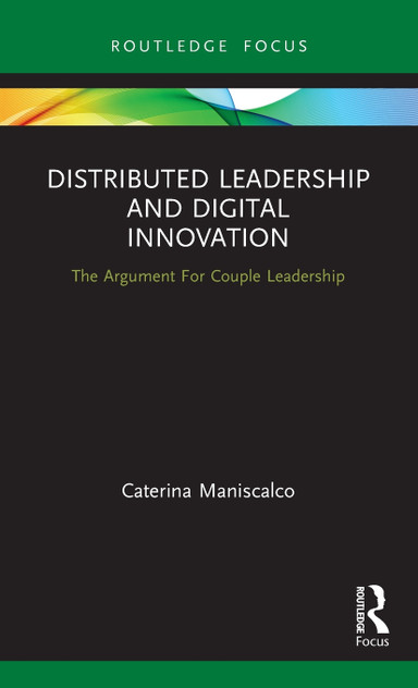 Distributed Leadership and Digital Innovation
