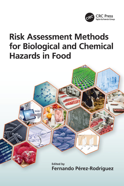 Risk Assessment Methods for Biological and Chemical Hazards in Food Risk Assessment Methods for Biological and Chemical Hazards in Food
