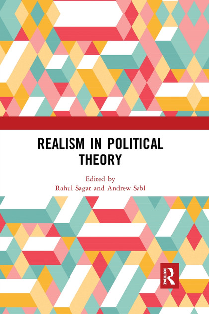 Realism in Political Theory Realism in Political Theory