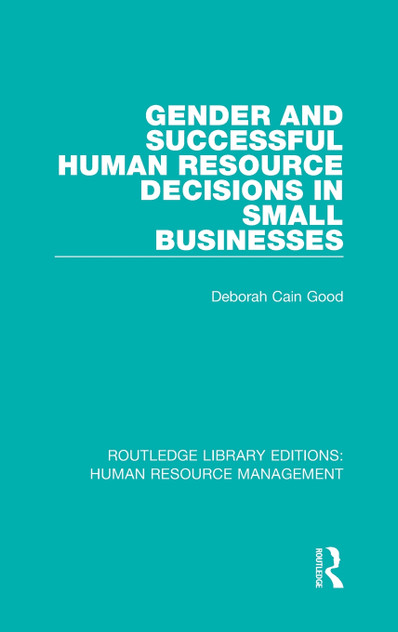 Gender and Successful Human Resource Decisions in Small Businesses Gender and Successful Human Resource Decisions in Small Businesses