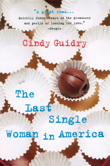 The Last Single Woman in America The Last Single Woman in America