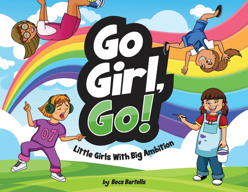 Go Girl, Go! Go Girl, Go!