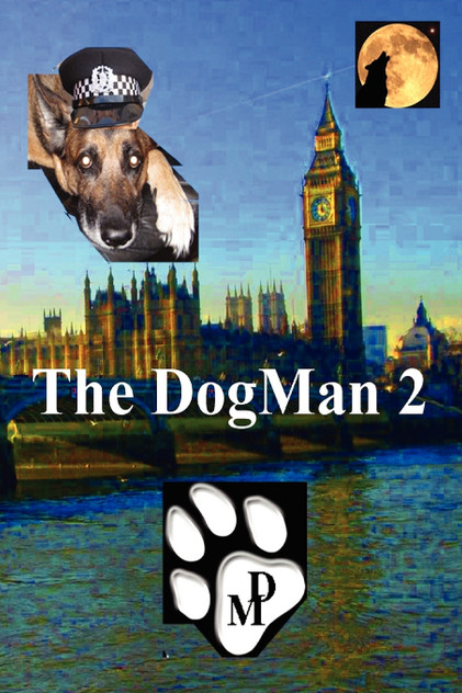 The DogMan 2 The DogMan 2