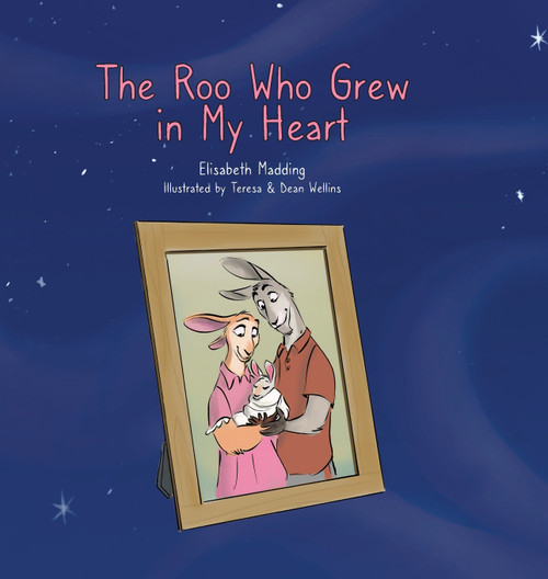The Roo Who Grew in My Heart The Roo Who Grew in My Heart