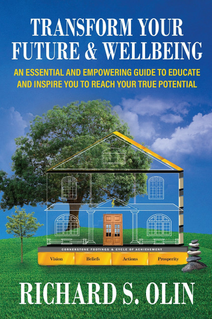 Transform Your Future and Wellbeing Transform Your Future and Wellbeing