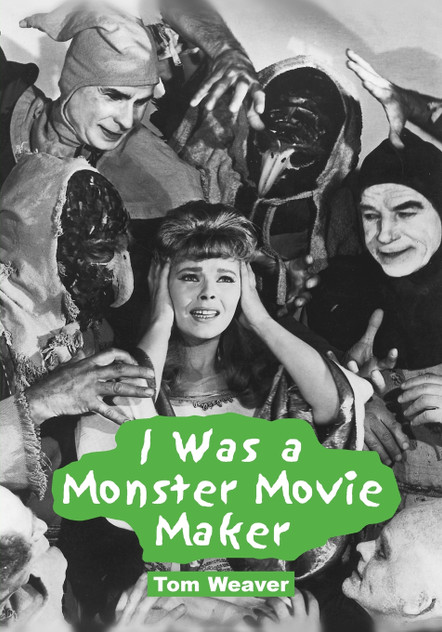 I Was a Monster Movie Maker I Was a Monster Movie Maker