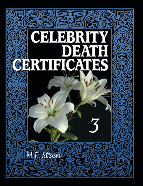 Celebrity Death Certificates 3 Celebrity Death Certificates 3