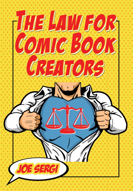The Law for Comic Book Creators The Law for Comic Book Creators
