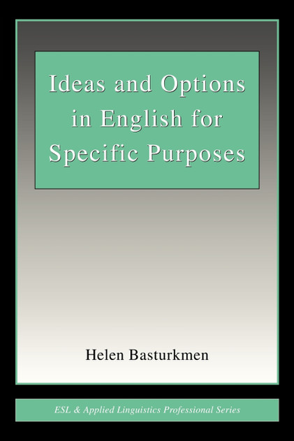Ideas and Options in English for Specific Purposes