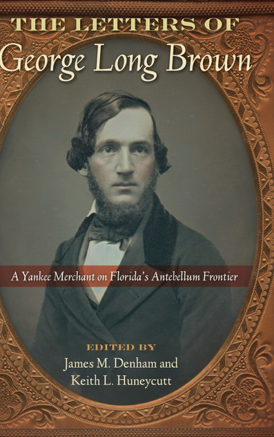 The Letters of George Long Brown The Letters of George Long Brown