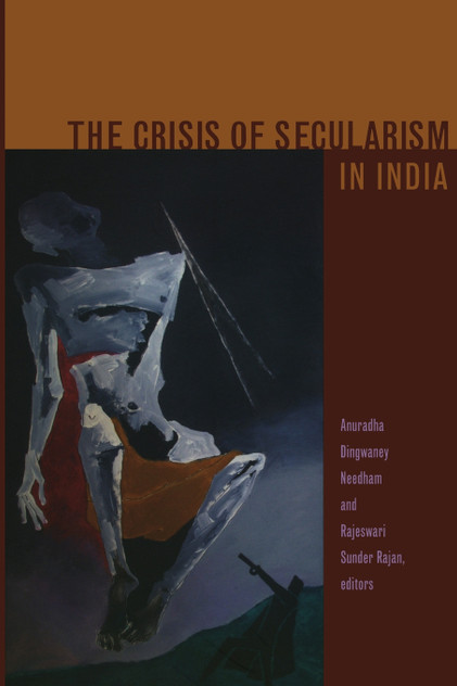The Crisis of Secularism in India The Crisis of Secularism in India
