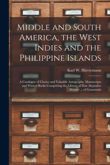 Middle and South America, the West Indies and the Philippine Islands Middle and South America, the West Indies and the Philippine Islands