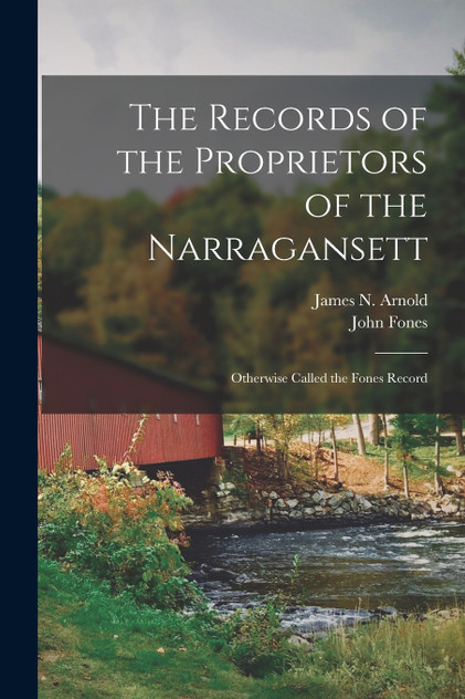The Records of the Proprietors of the Narragansett