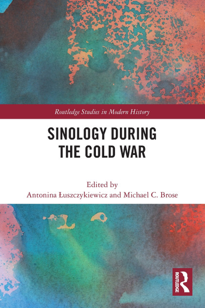 Sinology during the Cold War Sinology during the Cold War