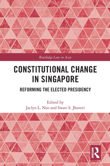 Constitutional Change in Singapore Constitutional Change in Singapore