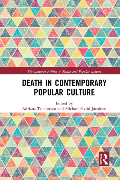 Death in Contemporary Popular Culture Death in Contemporary Popular Culture