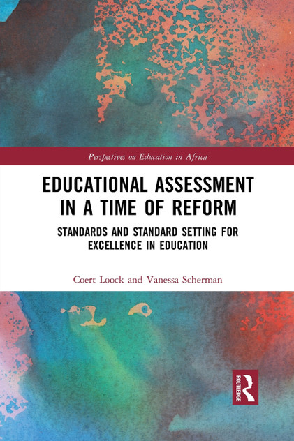 Educational Assessment in a Time of Reform Educational Assessment in a Time of Reform
