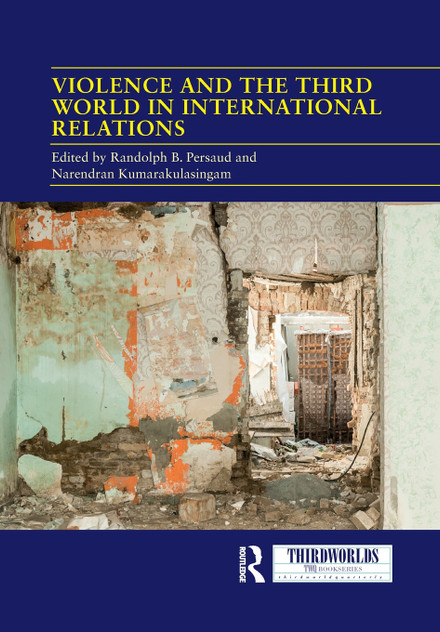 Violence and the Third World in International Relations Violence and the Third World in International Relations