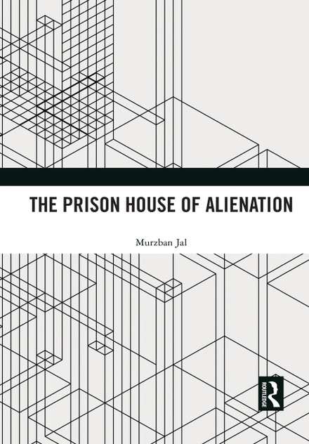 The Prison House of Alienation