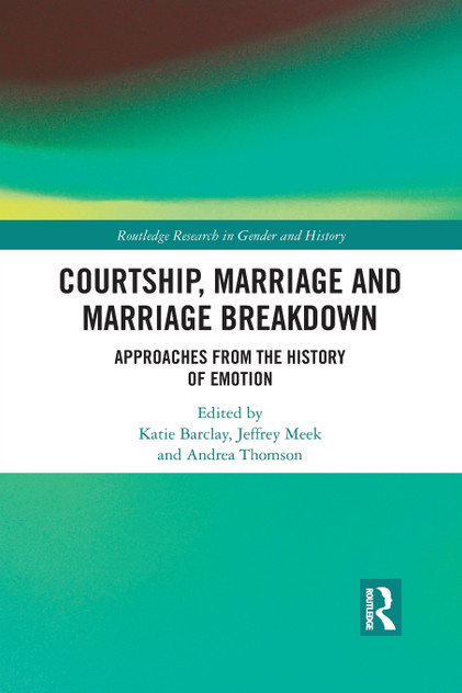 Courtship, Marriage and Marriage Breakdown Courtship, Marriage and Marriage Breakdown