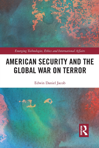 American Security and the Global War on Terror American Security and the Global War on Terror