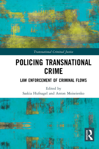 Policing Transnational Crime Policing Transnational Crime