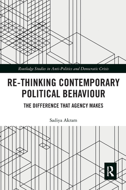 Re-thinking Contemporary Political Behaviour Re-thinking Contemporary Political Behaviour