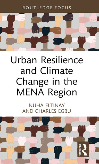 Urban Resilience and Climate Change in the MENA Region Urban Resilience and Climate Change in the MENA Region