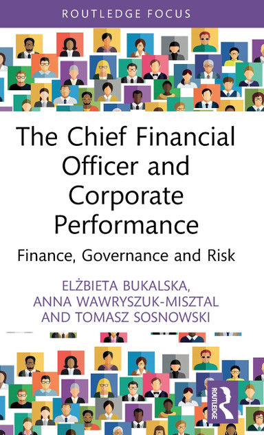 The Chief Financial Officer and Corporate Performance The Chief Financial Officer and Corporate Performance