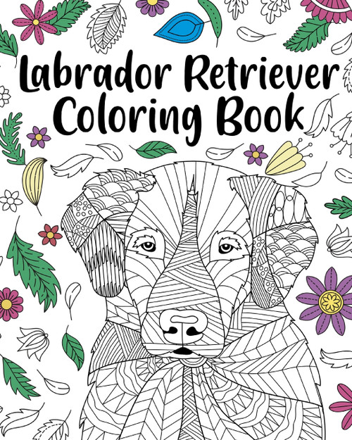 Labrador Retriever Coloring Book Labrador Retriever Coloring Book
