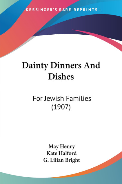 Dainty Dinners And Dishes Dainty Dinners And Dishes