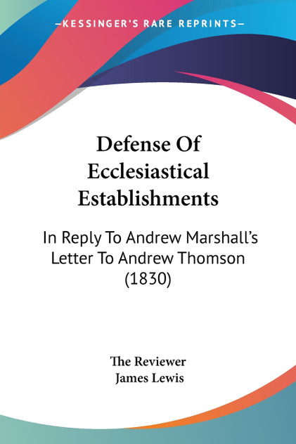 Defense Of Ecclesiastical Establishments Defense Of Ecclesiastical Establishments