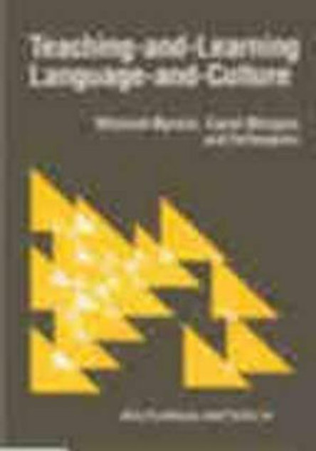 Teaching and Learning Language and Culture Teaching and Learning Language and Culture