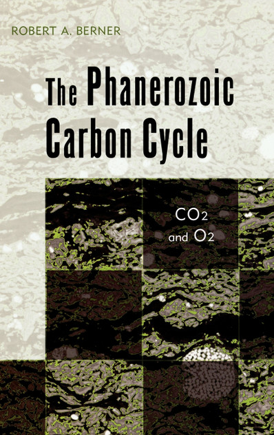 The Phanerozoic Carbon Cycle The Phanerozoic Carbon Cycle