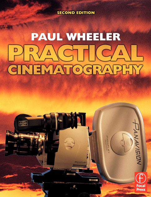 Practical Cinematography Practical Cinematography