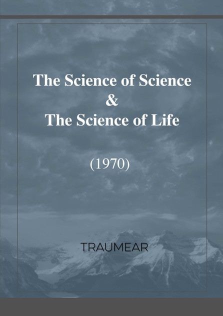 The Science of Science & The Science of Life The Science of Science & The Science of Life