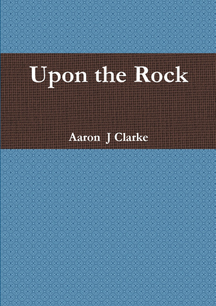 Upon the Rock Upon the Rock