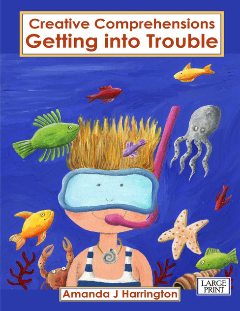 Creative Comprehensions Getting into Trouble Large Print Creative Comprehensions Getting into Trouble Large Print