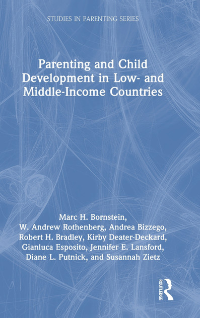 Parenting and Child Development in Low- and Middle-Income Countries Parenting and Child Development in Low- and Middle-Income Countries