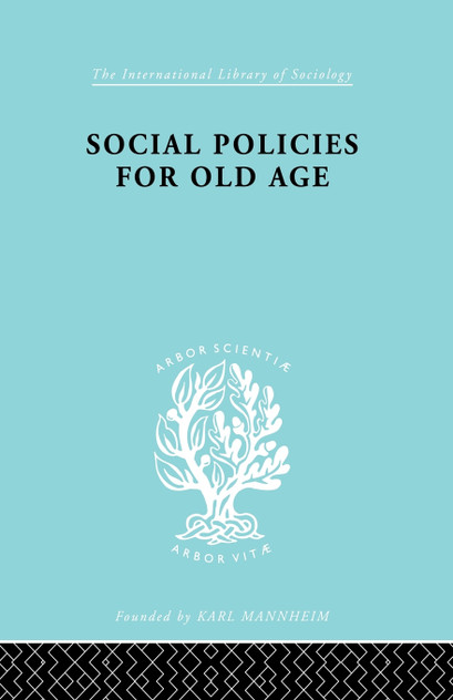 Social Policies for Old Age Social Policies for Old Age
