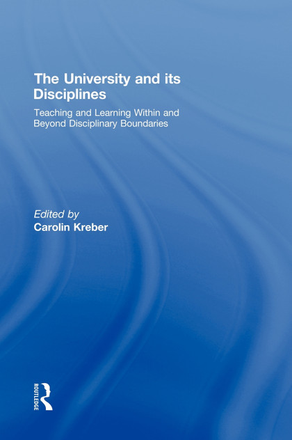 The University and its Disciplines The University and its Disciplines