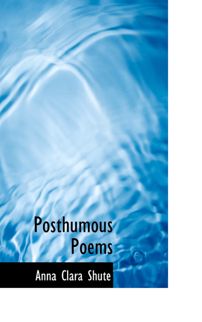 Posthumous Poems Posthumous Poems