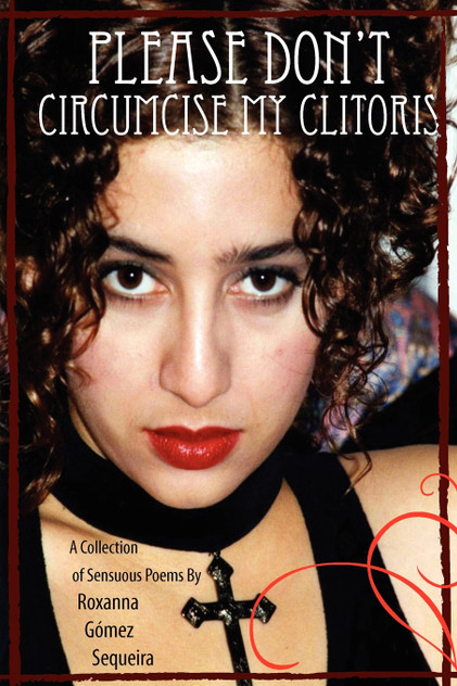 Please Don't Circumcise My Clitoris Please Don't Circumcise My Clitoris