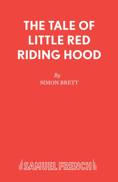 The Tale of Little Red Riding Hood The Tale of Little Red Riding Hood