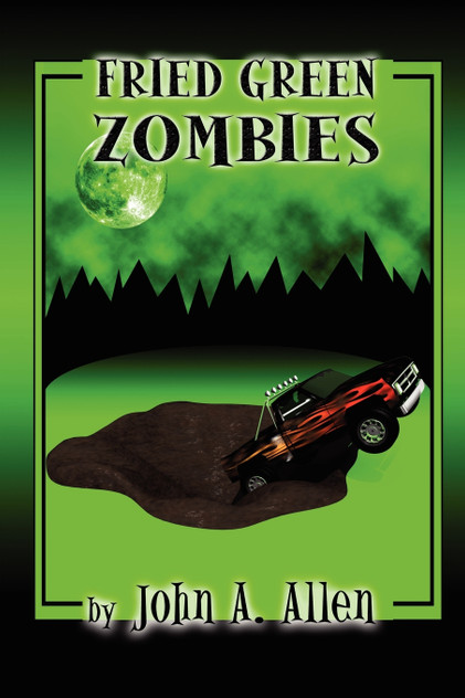 Fried Green Zombies Fried Green Zombies