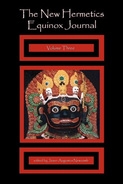 The New Hermetics Equinox Journal Volume Three The New Hermetics Equinox Journal Volume Three