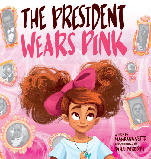 The President Wears Pink The President Wears Pink