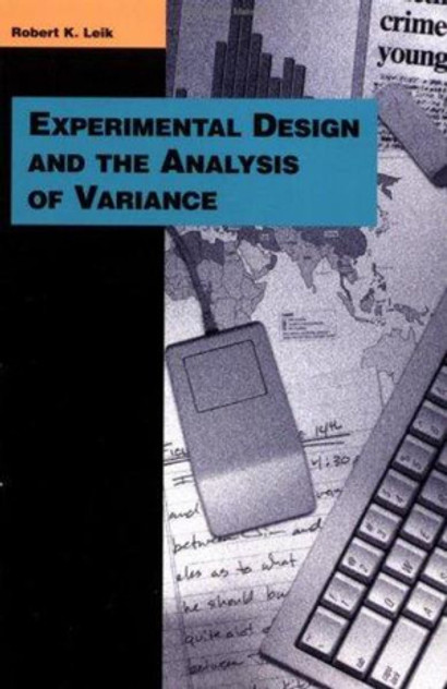 Experimental Design and the Analysis of Variance Experimental Design and the Analysis of Variance