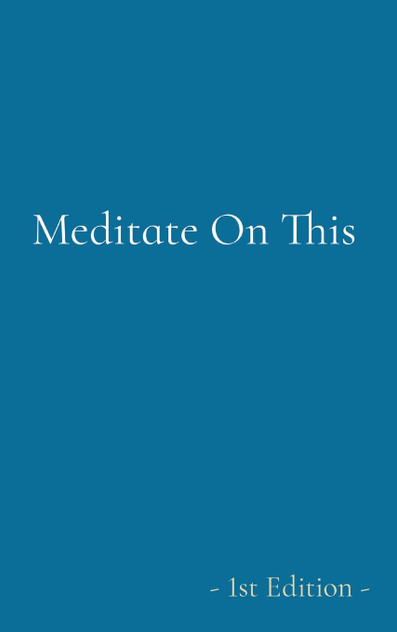 Meditate On This Meditate On This