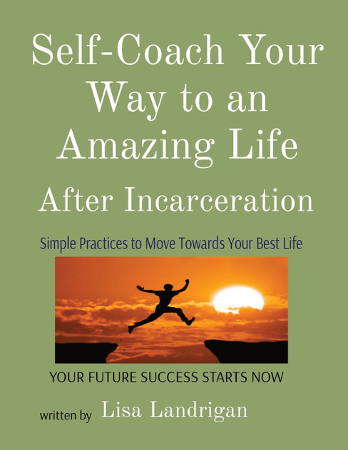 Self-Coach Your Way to an Amazing Life